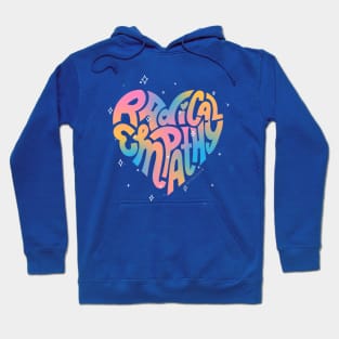 Radical Empathy Hoodie